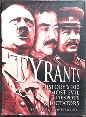 Tyrants: History’s 100 Most Evil