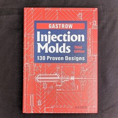 Injection Molds : 130 Proven Designs – hardcover Lindner, Edmund & Peter Ung…