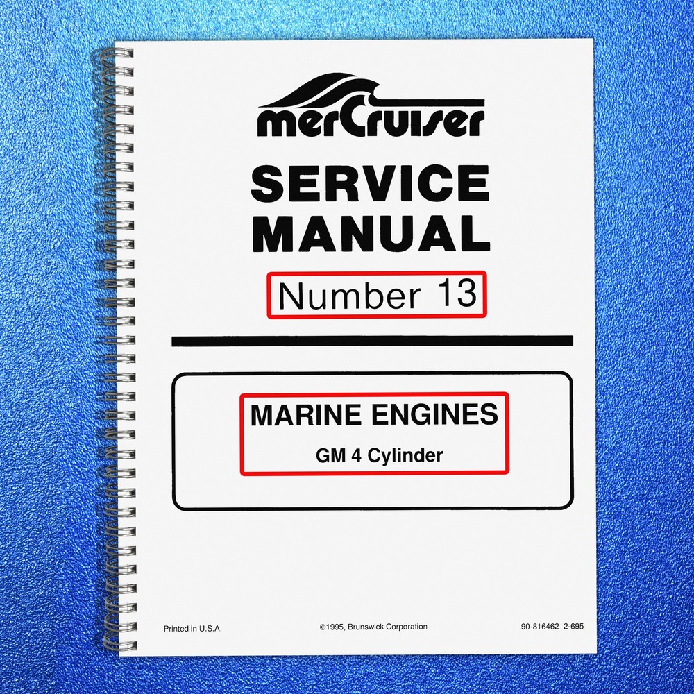 MERCURY MERCRUISER NO. 13 MARINE ENGINES SERVICE MANUAL BOUND – FRONT & BACK