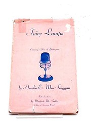 FAIRY LAMPS: EVENING’S GLOW OF YESTERYEAR By Amelia E. Macswiggan & Amelia E.