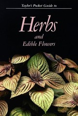 Taylor’s Pocket Guide to Herbs and Edible Flowers Paperback Ann R