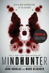 Mindhunter: Inside the Fbi’s Elite Serial Crime Unit