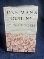 One’s Mans Destiny By C.R. Dickey – NEW In Plastic Hardcover