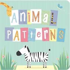 Animal Patterns – Board book By Little Bee Books – GOOD