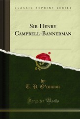 Sir Henry Campbell-Bannerman (Classic Reprint)