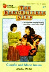 Claudia and Mean Janine (The Baby-Sitters Club #7) by Ann M. Martin