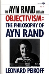 Objectivism: The Philosophy of Ayn Rand (Ayn Rand Library)