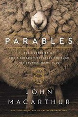 Parables: The Mysteries of God’s – Hardcover, by MacArthur John F. – Good b