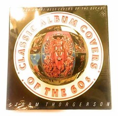 Classic Album Covers of the 60s – Hardcover, by Storm Thorgerson – Acceptable j