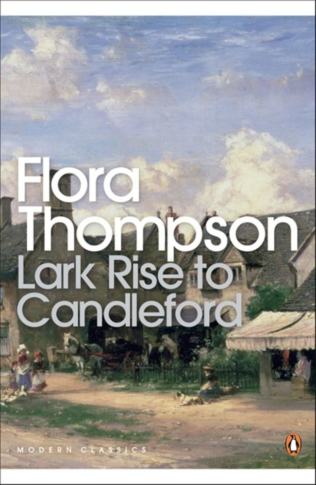 Modern Classics Lark Rise To Candleford a Trilogy