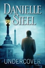 Undercover: A Novel – Hardcover By Steel, Danielle – GOOD