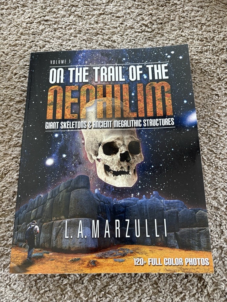 On The Trail Of The Nephilim: Giant Skeletons And Ancient Megalithic Structures