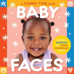 Baby Faces (A Tummy Time, High – Board book, by Little Bee Books – Very Good