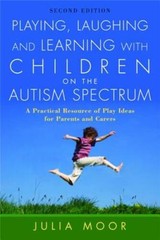 Playing, Laughing and Learning with Children on the Autism Spectrum: – VERY GOOD