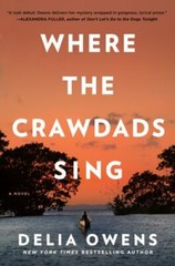 Where the Crawdads Sing by Delia Owens (2018, Hardcover)