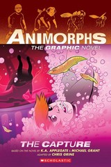The Capture (Animorphs Graphix #6) (6) (Animorphs Graphic Novels)