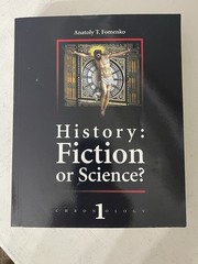 History: Fiction or Science? Chronology 1 by Anatoly T. Fomenko
