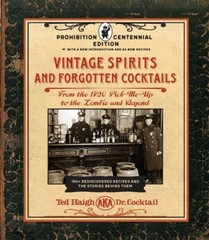 Vintage Spirits and Forgotten Cocktails: Prohibition Centennial E