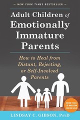Adult Children of Emotionally Immature Parents: How to Heal from Distant PB