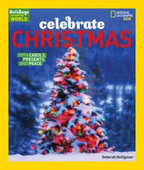 Holidays Around The World: Celebrate Christmas: With Carols, Present – VERY GOOD