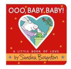 Ooo, Baby Baby: A Little Book of Love – Board book By Boynton, Sandra – GOOD