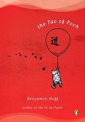 The Tao of Pooh by Benjamin Hoff